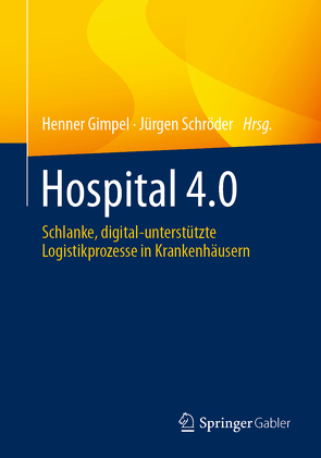 Hospital 4.0 von Gimpel,  Henner, Schröder,  Jürgen