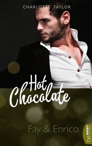 Hot-Chocolate-Quickie: Fay & Enrico von Taylor,  Charlotte