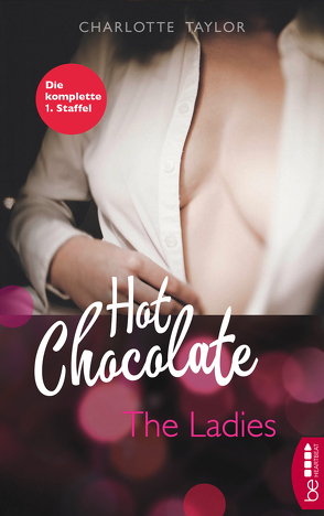 Hot Chocolate – The Ladies von Taylor,  Charlotte