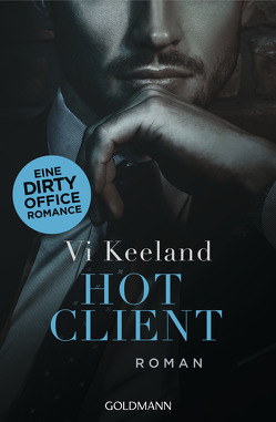 Hot Client von Keeland,  Vi, Schröder,  Babette