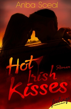 Hot Irish Kisses von Sceal,  Anba