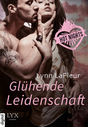 Hot Nights – Glühende Leidenschaft von LaFleur,  Lynn, Nirschl,  Anita