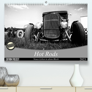 Hot Rods – Neues Leben in altem Blech (Premium, hochwertiger DIN A2 Wandkalender 2023, Kunstdruck in Hochglanz) von Berlin,  StrawfishStudio