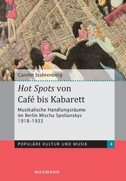 Hot Spots von Café bis Kabarett von Stahrenberg,  Carolin
