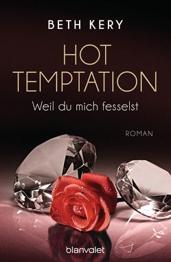 Hot Temptation 1-4 – Weil du mich fesselst von Kery,  Beth, Pinnow,  Jörn