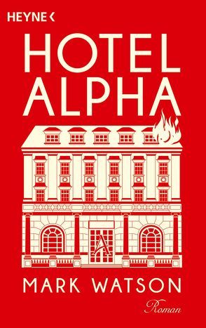 Hotel Alpha von Kunstmann,  Andrea, Watson,  Mark