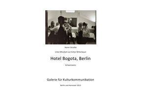 Hotel Bogota, Berlin – Schwarz-Weiss von Strzolka,  Rainer
