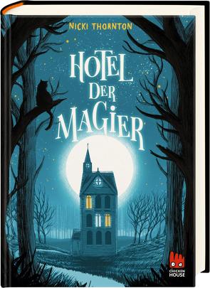 Hotel der Magier (Hotel der Magier 1) von König,  Barbara, Thornton,  Nicki