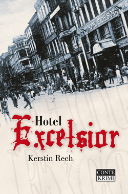 Hotel Excelsior von Rech,  Kerstin