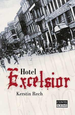 Hotel Excelsior von Rech,  Kerstin