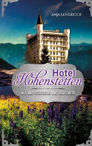 Hotel Hohenstetten von Langrock,  Anja
