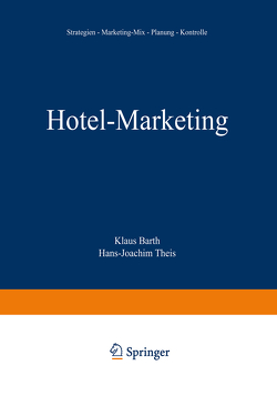 Hotel-Marketing von Barth,  Klaus, Theis,  Hans-Joachim