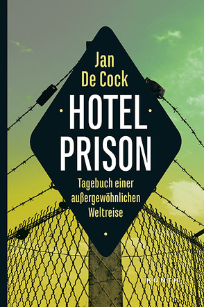 Hotel Prison von De Cock,  Jan