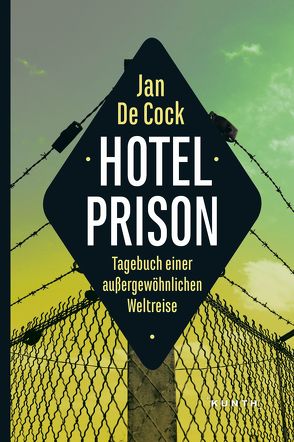 Hotel Prison von De Cock,  Jan