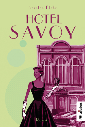 Hotel Savoy von Flohr,  Karsten