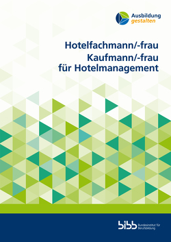 Hotelfachmann/-frau. Kaufmann/-frau für Hotelmanagement