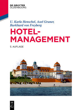 Hotelmanagement von Gruner,  Axel, Henschel,  U. Karla, von Freyberg,  Burkhard