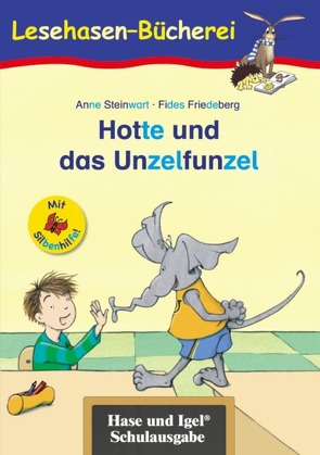 Hotte und das Unzelfunzel / Silbenhilfe von Friedeberg,  Fides, Steinwart,  Anne