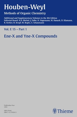 Houben-Weyl Methods of Organic Chemistry Vol. E 15/1, 4th Edition Supplement von Bakker,  C. G., Banert,  Klaus, Bittner,  Andreas Joachim, Bott,  Kaspar, Ellinghaus,  Luise