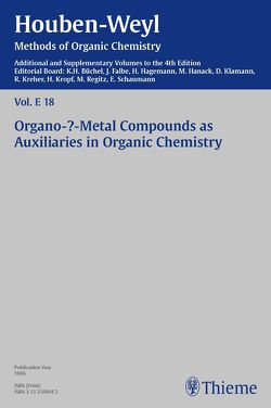 Houben-Weyl Methods of Organic Chemistry Vol. E 18, 4th Edition Supplement von Biermann,  Manfred, Bruns,  H.-A., Büchel,  Karl Heinz, Cornils,  Boy, Erker,  Gerhard