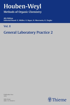 Houben-Weyl Methods of Organic Chemistry Vol. II, 4th Edition von Criegee,  Thomas, Kirmse,  Wolfgang, Kutter,  E., Müller,  Peter, Müller-Dolezal,  Heidi