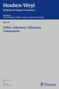 Houben-Weyl Methods of Organic Chemistry Vol. IX, 4th Edition von Goerdeler,  Joachim, Müller,  Peter, Müller-Dolezal,  Heidi, Söll,  Hanna, Stoltz,  Renate
