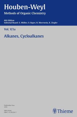 Houben-Weyl Methods of Organic Chemistry Vol. V/1a, 4th Edition von Asinger,  Friedrich, Bestmann,  Hans-Jürgen, Fell,  Bernhard, Heitmann,  W., Kleemann,  Axel