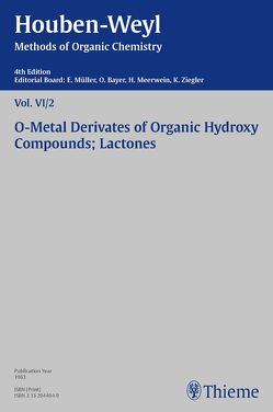 Houben-Weyl Methods of Organic Chemistry Vol. VI/2, 4th Edition von Müller,  Peter, Müller-Dolezal,  Heidi, Schellhammer,  Wolfgang, Schmidt,  Fritz, Sinn,  Friedrich