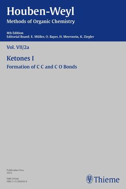 Houben-Weyl Methods of Organic Chemistry Vol. VII/2a, 4th Edition von Horstmann,  Harald, Müller,  Peter, Müller-Dolezal,  Heidi, Söll,  Hanna, Stoltz,  Renate