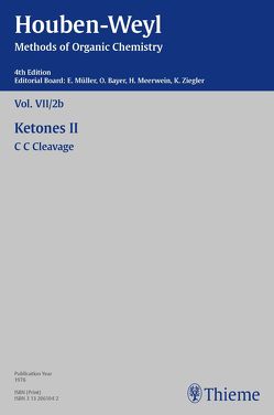 Houben-Weyl Methods of Organic Chemistry Vol. VII/2b, 4th Edition von Burger,  Klaus, Eistert,  Maria H.W., Gold,  Heinrich, Marquarding,  Dieter, Müller,  Peter