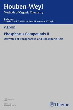 Houben-Weyl Methods of Organic Chemistry Vol. XII/2, 4th Edition von Müller,  Peter, Müller-Dolezal,  Heidi, Söll,  Hanna, Stoltz,  Renate