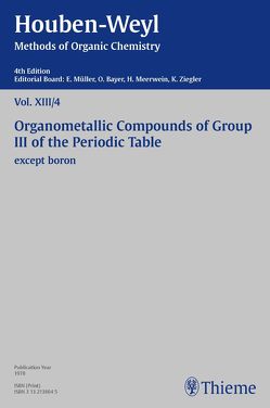 Houben-Weyl Methods of Organic Chemistry Vol. XIII/4, 4th Edition von Müller,  Peter, Müller-Dolezal,  Heidi, Söll,  Hanna, Stoltz,  Renate