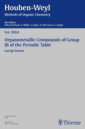 Houben-Weyl Methods of Organic Chemistry Vol. XIII/4, 4th Edition von Müller,  Peter, Müller-Dolezal,  Heidi, Söll,  Hanna, Stoltz,  Renate