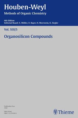 Houben-Weyl Methods of Organic Chemistry Vol. XIII/5, 4th Edition von Ellinghaus,  Luise, Müller,  Peter, Müller-Dolezal,  Heidi, Söll,  Hanna, Stoltz,  Renate