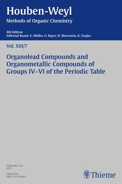 Houben-Weyl Methods of Organic Chemistry Vol. XIII/7, 4th Edition von Müller,  Peter, Müller-Dolezal,  Heidi, Söll,  Hanna, Stoltz,  Renate