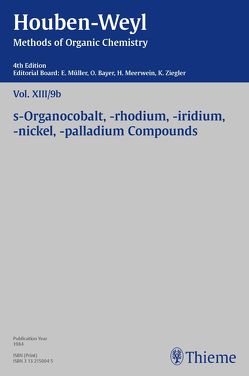 Houben-Weyl Methods of Organic Chemistry Vol. XIII/9b, 4th Edition von Klein,  H.F., Kropf,  Christine, Langer,  Ernst, Müller,  Peter, Müller-Dolezal,  Heidi