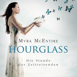 Hourglass von Brettschneider,  Merete, McEntire,  Myra, Wehrmann,  Inge
