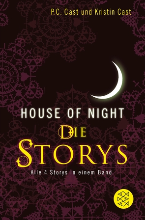 House-of-Night – Die Storys von Cast,  Kristin, Cast,  P.C.