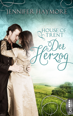 House of Trent – Der Herzog von Haymore,  Jennifer, Koonen,  Angela