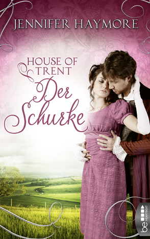 House of Trent – Der Schurke von Haymore,  Jennifer, Koonen,  Angela