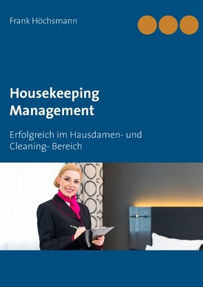 Housekeeping Management von Höchsmann,  Frank
