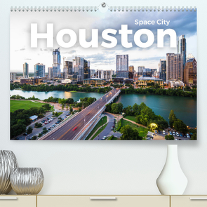 Houston – Space City (Premium, hochwertiger DIN A2 Wandkalender 2022, Kunstdruck in Hochglanz) von Scott,  M.