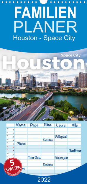 Familienplaner Houston – Space City (Wandkalender 2022 , 21 cm x 45 cm, hoch) von Scott,  M.