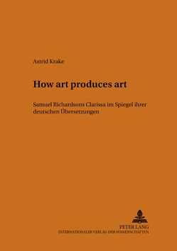 «How art produces art» von Krake,  Astrid