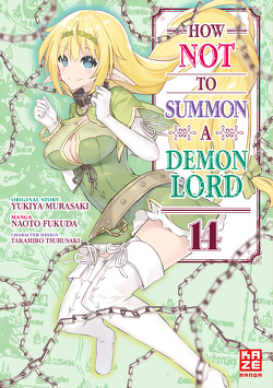 How NOT to Summon a Demon Lord – Band 14 von Fukuda,  Naoto, Tabuchi,  Etsuko; Florian Weitschies