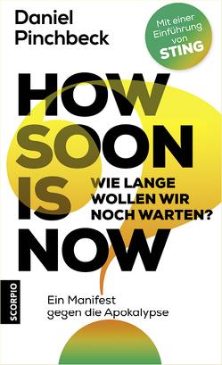 How soon is now von Pinchbeck,  Daniel, Schneider,  Wolf