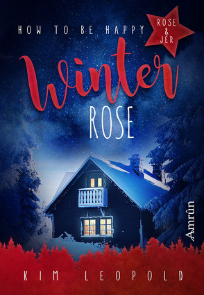 How to be happy 4: Winterrose von Leopold,  Kim