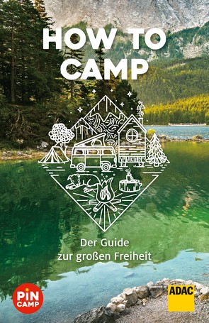 How to camp von Bliss,  Martin, Welsche,  Marie