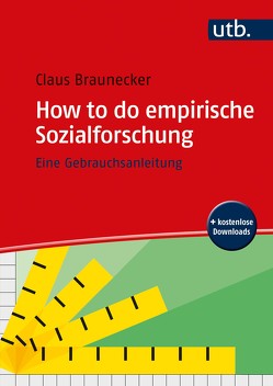 How to do empirische Sozialforschung von Braunecker,  Claus