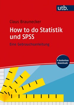 How to do Statistik und SPSS von Braunecker,  Claus